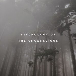 mastering the psychology of the unconscious
